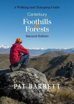 Canterbury Foothills & Forests: A Walking and Tramping Guide - Barrett, Pat