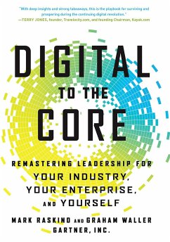 Digital to the Core - Raskino, Mark; Waller, Graham