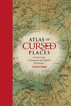 Atlas of Cursed Places - Le Carrer, Olivier