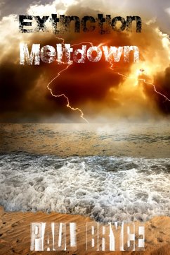 Cover Meltdown (Extinction, #1) (eBook, ePUB)