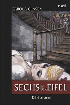 Sechs in der Eifel (eBook, ePUB) - Clasen, Carola