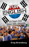Fun English: 10 Fast and Easy ESL Games (Teaching ESL, #8) (eBook, ePUB)