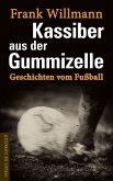 Kassiber aus der Gummizelle (eBook, ePUB)