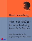 Von 'Der Anfang' bis 'Die Ordnung herrscht in Berlin' (eBook, ePUB)