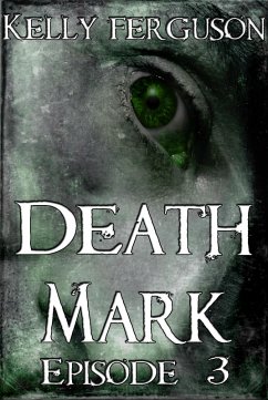 Cover Death Mark: Episode 3 (eBook, ePUB)