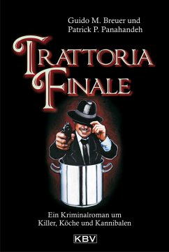 Trattoria Finale (eBook, ePUB) - Breuer, Guido M.; Panahandeh, Patrick P.