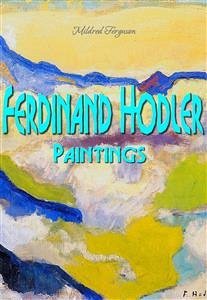 Ferdinand Hodler: Paintings (eBook, ePUB) - Ferguson, Mildred