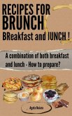 Recipes for Brunch: BReakfast and lUNCH - A combination of both breakfast and lunch (Fast, Easy & Delicious Cookbook, #1) (eBook, ePUB)