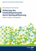 Sicherung des Fachkräftepotenzials durch Nachqualifizierung