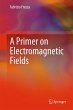 A Primer on Electromagnetic Fields - Bild 1