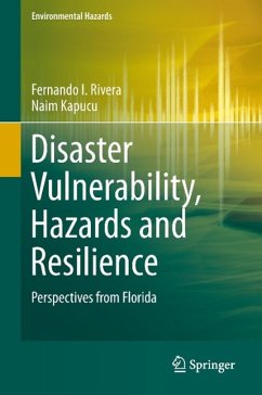 Disaster Vulnerability, Hazards and Resilience - Rivera, Fernando I.;Kapucu, Naim