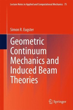 Geometric Continuum Mechanics and Induced Beam Theories - R. Eugster, Simon