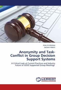 Anonymity and Task-Conflict in Group Decision Support Systems