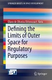 Defining the Limits of Outer Space for Regulatory Purposes