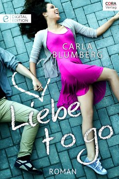 Liebe to go (eBook, ePUB) - Blumberg, Carla
