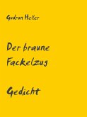 Der braune Fackelzug (eBook, ePUB)