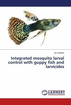 Integrated mosquito larval control with guppy fish and larvicides