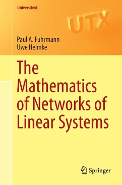 The Mathematics of Networks of Linear Systems - Fuhrmann, Paul A.;Helmke, Uwe