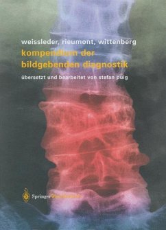 Kompendium der bildgebenden Diagnostik - Weissleder, Ralph;Rieumont, Mark J.;Wittenberg, Jack
