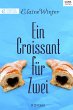 Ein Croissant für zwei (eBook, ePUB) - Bild 1