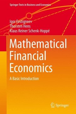 Mathematical Financial Economics - Evstigneev, Igor V.;Hens, Thorsten;Schenk-Hoppé, Klaus Reiner