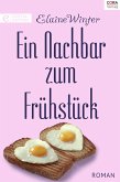 Ein Nachbar zum Frühstück (eBook, ePUB)