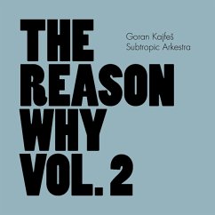 The Reason Why Vol.2 - Kajfes,Goran