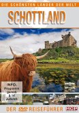 Die schönsten Länder der Welt - Schottland - Der Reiseführer
