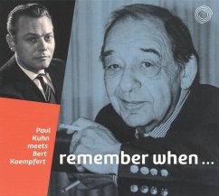 Remember When... - Kuhn,Paul/Kaempfert,Bert