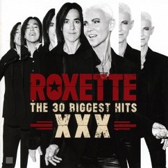 The 30 Biggest Hits Xxx - Roxette