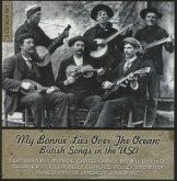 My Bonnie Lies Over The Ocean My Bonnie Lies Over The Ocean