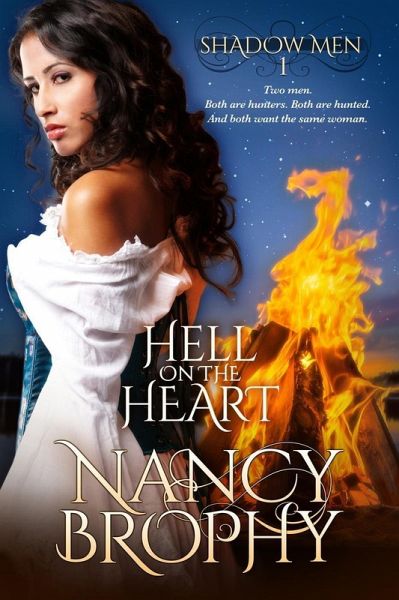 Hell On The Heart (Shadow Men, #1) (eBook, ePUB)