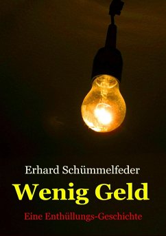 WENIG GELD (eBook, ePUB) - Schümmelfeder, Erhard
