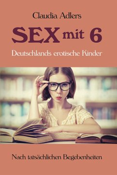 Sex mit 6 (eBook, ePUB) - Adlers, Claudia