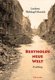 Bertholds neue Welt (eBook, ePUB)