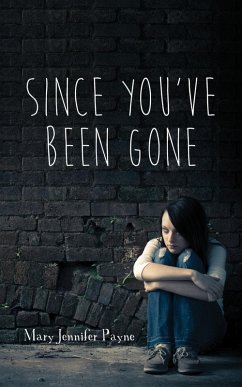Since You've Been Gone (eBook, ePUB) - Payne, Mary Jennifer