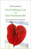 Des Frühlings List und Das Drachenmahl (eBook, ePUB)