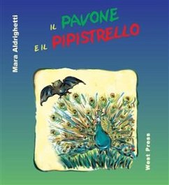 Il Pavone e il Pipistrello (eBook, PDF) - Aldrighetti, Mara