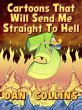 Cartoons That Will Send Me Straight To... - Bild 1