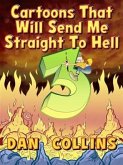 Cartoons That Will Send Me Straight To Hell 3 (eBook, ePUB)