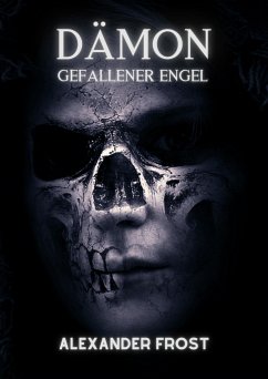 Dämon (eBook, ePUB) - Frost, Alexander