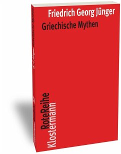 Griechische Mythen - Jünger, Friedrich G.