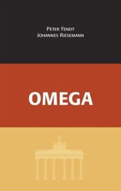 Omega - Fendt, Peter; Riesemann, Johannes