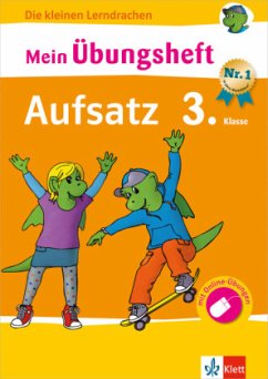 Mein Übungsheft Aufsatz 3. Klasse