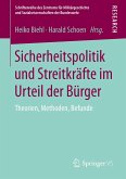 Sicherheitspolitik und Streitkräfte im Urteil der Bürger