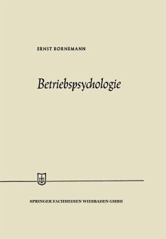 Betriebspsychologie - Bornemann, Ernst