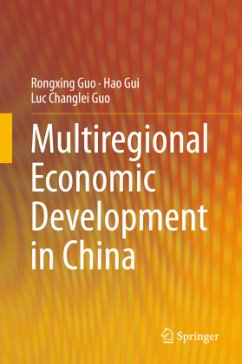 Multiregional Economic Development in China - Guo, Rongxing;Gui, Hao;Guo, Luc Changlei
