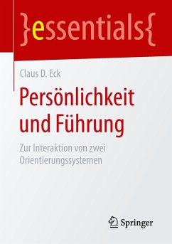 Persönlichkeit und Führung - Eck, Claus D.