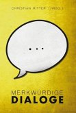 Merkwürdige Dialoge