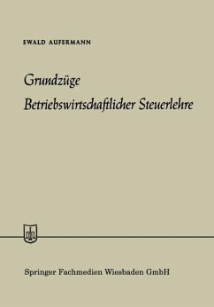 Grundzüge Betriebswirtschaftlicher Steuerlehre - Aufermann, Ewald